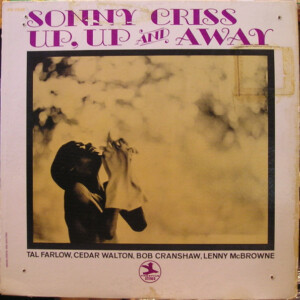 Sonny Criss – Up, Up And Away