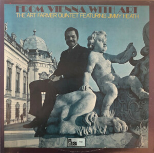 The Art Farmer Quintet Featuring Jimmy Heath – From Vienna With Art