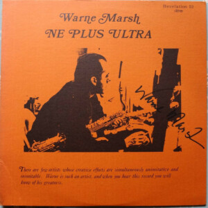 Warne Marsh – Ne Plus Ultra º