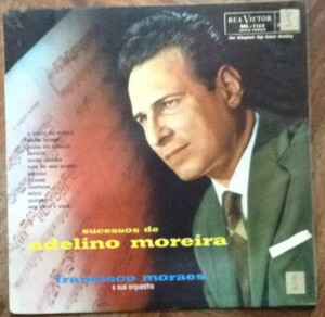 Sucessos De Adelino Moreira Com Francisco Moraes E Sua Orquestra º