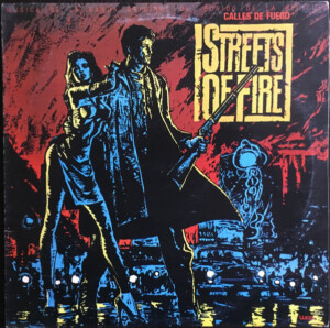 Calles De Fuego (Música De La Banda Original De Sonido De La Película) = Strees Of Fire