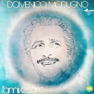 Domenico Modugno – L' Anniversario º