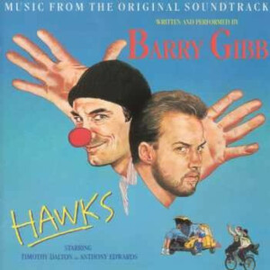 Barry Gibb – Music From The Original Soundtrack 'Hawks'