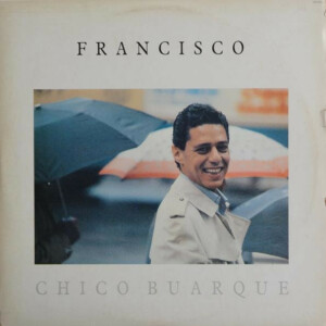 Chico Buarque – Francisco º