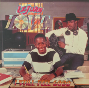 Le Juan Love & DJ Man – I Still Feel Good