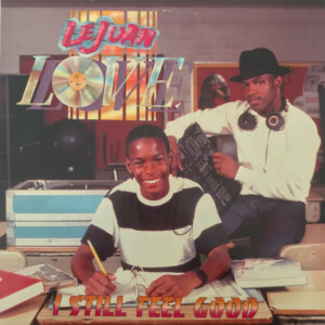 Le Juan Love & DJ Man – I Still Feel Good
