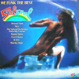 A1 Skyy– This Groove Is Bad 5:06 A2 B-H-Y– We Funk The Best 3:37 A3 First Choice– Love Thang 5:01 A4 The Salsoul Orchestra Featuring Cognac– How High 6:13 B1 Instant Funk– I Got My Mind Made Up (You Can Get It Girl) 5:07 B2 Martha High– Showdown 5:12 B3 Bunny Sigler– I'm Funkin' You Tonight (With My Music) 4:59 B4 Bunny Sigler– Let Me Party With You (Party-Party-Party) 4:48