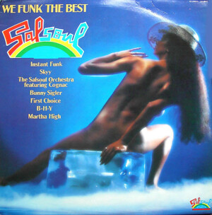 A1 Skyy– This Groove Is Bad 5:06 A2 B-H-Y– We Funk The Best 3:37 A3 First Choice– Love Thang 5:01 A4 The Salsoul Orchestra Featuring Cognac– How High 6:13 B1 Instant Funk– I Got My Mind Made Up (You Can Get It Girl) 5:07 B2 Martha High– Showdown 5:12 B3 Bunny Sigler– I'm Funkin' You Tonight (With My Music) 4:59 B4 Bunny Sigler– Let Me Party With You (Party-Party-Party) 4:48