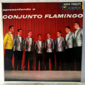 Conjunto Flamingo – Apresentando O Conjunto Flamingo º