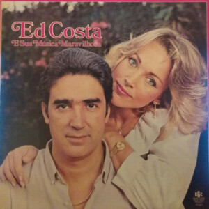 Ed Costa – E Sua Música Maravilhosa º
