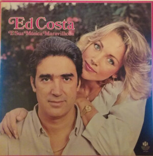 Ed Costa – E Sua Música Maravilhosa º