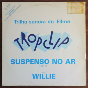 Willie – Suspenso No Ar (Trilha Sonora Do Filme Tropclip) º