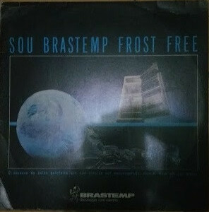 Sou Brastemp Frost Free º