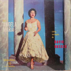 Angela Maria – Canta Sucessos De David Nasser