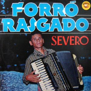 Severo – Forró Rasgado
