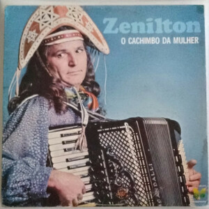 Zenilton – O Cachimbo da Mulher