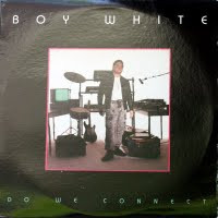 Boy White – Do We Connect