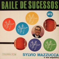 Sylvio Mazzucca E Sua Orquestra – Baile de Sucessos N° 2 º (Capa Digitalizada)