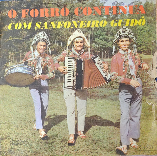 Sanfoneiro Guidô – O Forró Continua Com Sanfoneiro Guidô º (Capa Digitalizada)