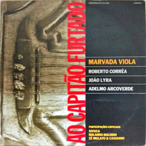 Ao Capitão Furtado - Marvada Viola º