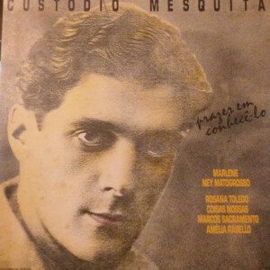 Custódio Mesquita- Prazer Em Conhecê-lo º