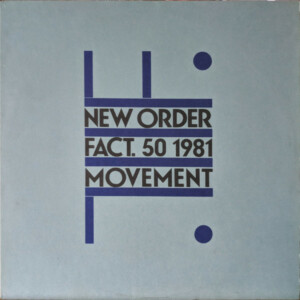 New Order – Movement º