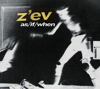 Z'ev – As / If / When (Importado) º