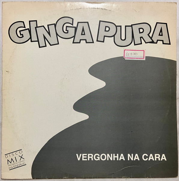 Ginga Pura – Vergonha Na Cara º