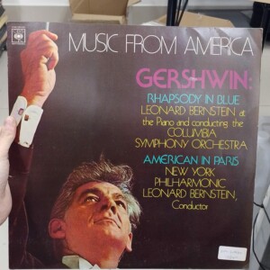 Gershwin*, Leonard Bernstein – Rhapsody In Blue / An American In Paris
