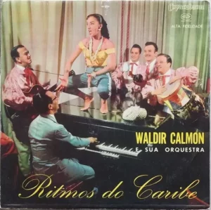 Waldir Calmon E Sua Orquestra - Ritmos Do Caribe º