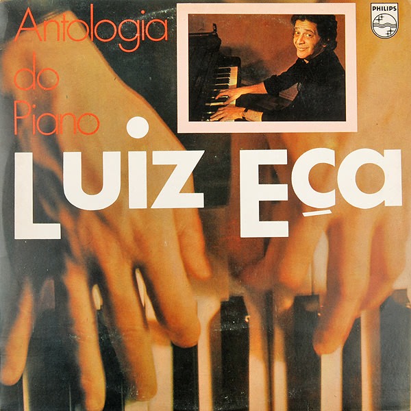 Luiz Eça – Antologia Do Piano º