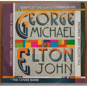The Cover Band – George Michael E Elton John / Cover Hits º