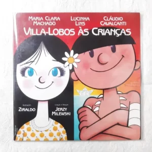 Villa Lobos Às Crianças º
