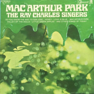 The Ray Charles Singers – MacArthur Park º