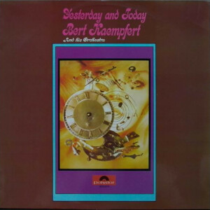 Bert Kaempfert And His Orchestra – Yesterday And Today º