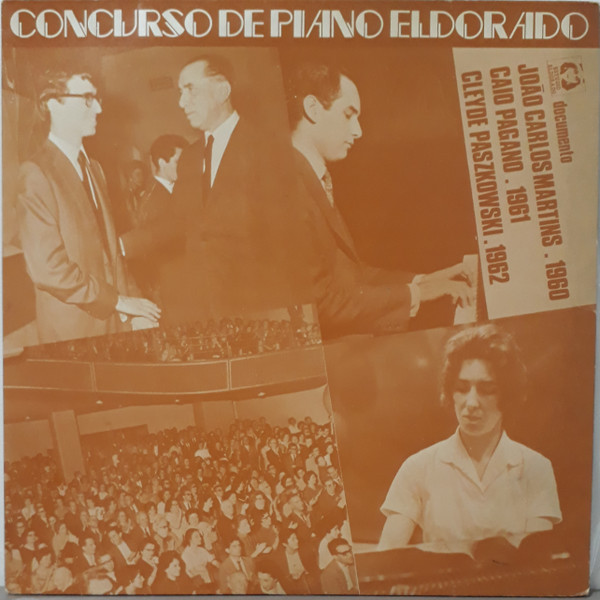 João Carlos Martins - Caio Pagano - Cleyde Paszkowski – Concurso De Piano Eldorado 1960 - 1961 - 1962