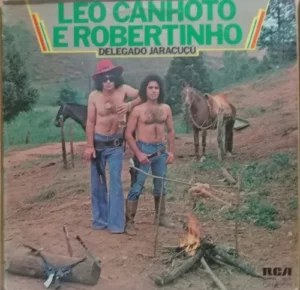 Léo Canhoto & Robertinho – Delegado Jaracuçú Capa Digitalizada º