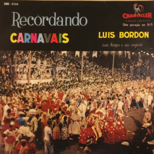 Luiz Bordon Sua Harpa E Seu Conj. – Recordando Carnavais Capa Digitalizada º