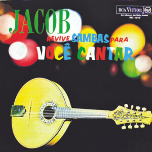 Jacob – Jacob Revive Sambas Para Você Cantar º