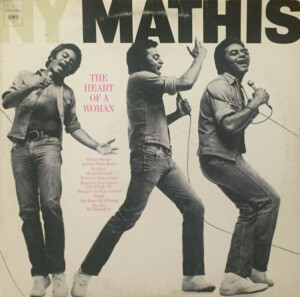 Johnny Mathis – The Heart Of A Woman º