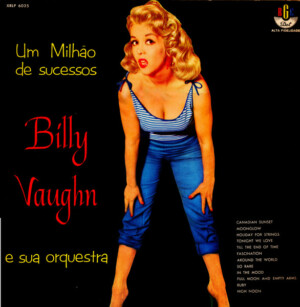 Billy Vaughn E Sua Orquestra – Um Milhao De Sucessos º
