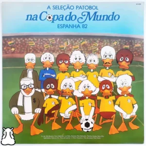 A Seleção Patobol Na Copa Do Mundo - Espanha 82 (Raro) º