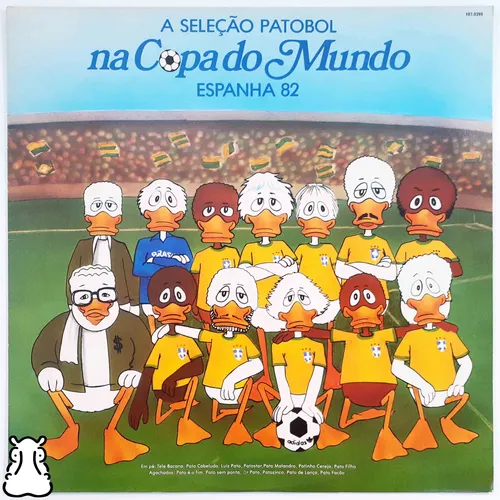 A Seleção Patobol Na Copa Do Mundo - Espanha 82 (Raro) º