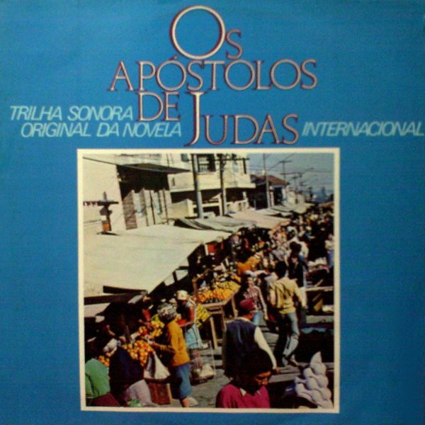 Os Apóstolos De Judas (Trilha Internacional Da Novela) º