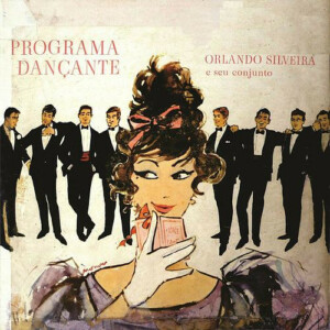 Orlando Silveira E Seu Conjunto – Programa Dançante Capa Digitalizada º