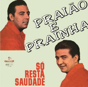 Praiāo E Prainha – Só Resta Saudade Capa Digitalizada º