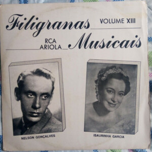 Nelson Gonçalves / Isaurinha Garcia – Filigranas Musicais RCA Ariola - Volume XIII (Capa digitalizada) º