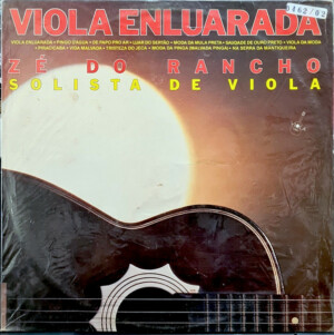 Zé Do Rancho – Viola Enluarada º