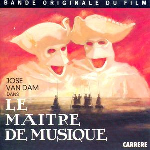 José van Dam – Le Maitre De Musique (Bande Originale Du Film) º