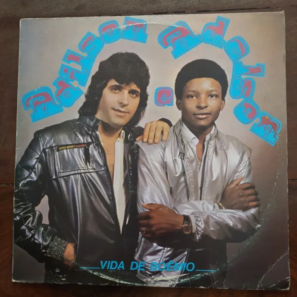 Adilson E Adélson Vida De Boêmio º